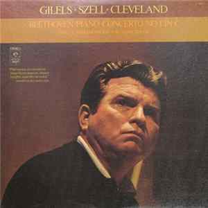 Gilels, Szell, Cleveland / Beethoven - Piano Concerto No. 1 In C / Twelve Variations On A Russian Theme Album