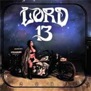 Lord 13 - 2013 Album