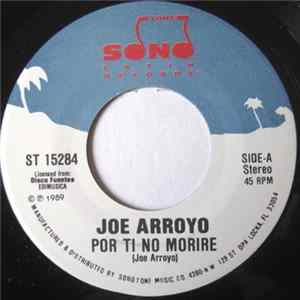 Joe Arroyo - Por Ti No Morire / A Mi Dios Todo Le Debo Album