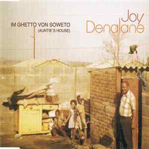 Joy Denalane - Im Ghetto Von Soweto (Auntie's House) Album