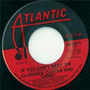 Clarence Carter And Candi / Clarence Carter - If You Can't Beat 'Em / Lonesomest Lonesome Album