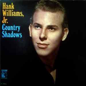 Hank Williams, Jr. - Country Shadows Album