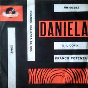 Daniela E Il Coro Di Franco Potenza - Cuando Calienta El Sol / Come Album