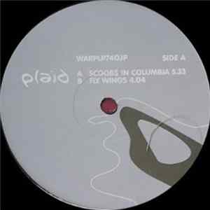 Plaid - Scoobs In Colombia / Fly Wings Album
