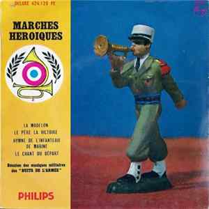 Réunion des Musiques Militaire des "Nuits de l'Armée" - Marches Héroiques Album