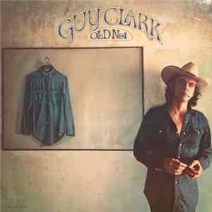 Guy Clark - Old No. 1 Album