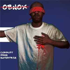 Obnox - Corrupt Free Enterprise Album