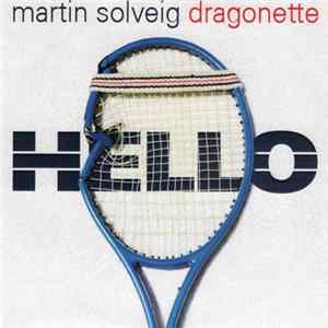 Martin Solveig & Dragonette - Hello Album