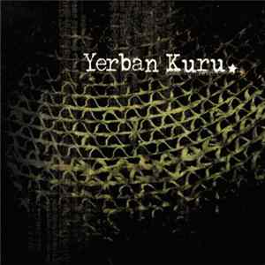 Yerban Kuru - Yerban Kuru Album