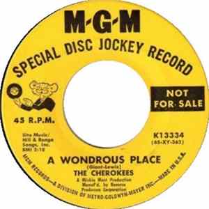 The Cherokees - A Wondrous Place Album