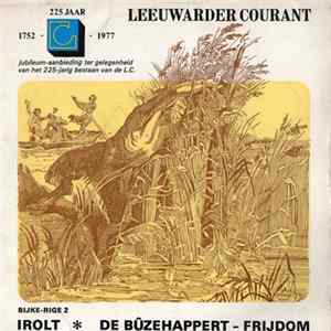 Irolt - De Bûzehappert - Frijdom Album