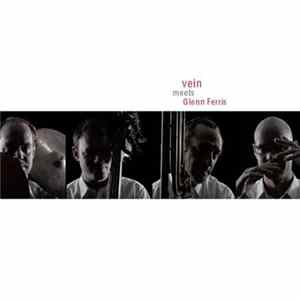 VEIN Meets Glenn Ferris - VEIN Meets Glenn Ferris Album