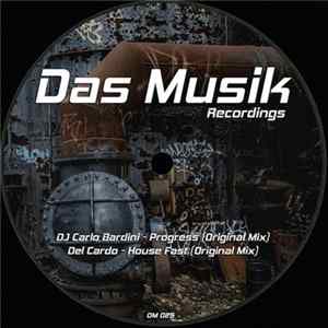 DJ Carlo Bardini, Del Cardo - Progress/House Fast Album