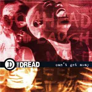 The Dread - Can't Get Away Album