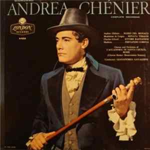 Giordano / Del Monaco, Tebaldi, Bastianini, Chorus And Orchestra Of The Academia Di Santa Cecilia, Rome, Gavazzeni - Andrea Chénier Album