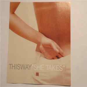 Thisway - She Takes Album