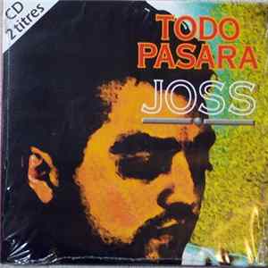 Joss - Esta Loca Album