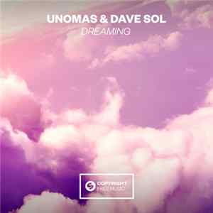 UnoMas & Dave Sol - Dreaming Album