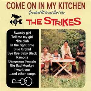 The Strikes - Come On In My Kitchen Album