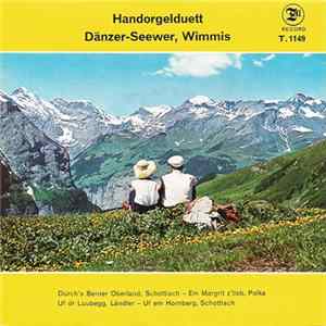 Handorgelduett Dänzer-Seewer - Durch's Berner Oberland Album