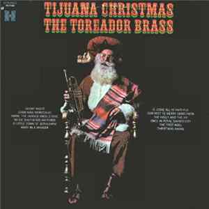 The Toreador Brass - Tijuana Christmas Album