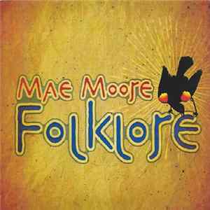 Mae Moore - Folklore Album