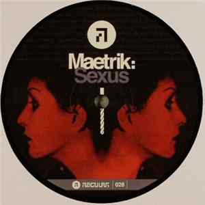 Maetrik - Sexus Album