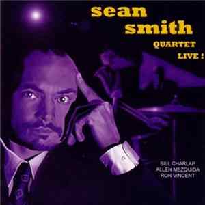 Sean Smith Quartet - Live! Album