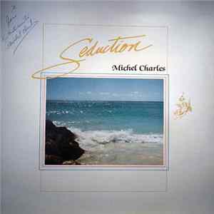 Michel Charles - Seduction Album