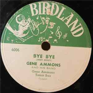 Gene Ammons And His Band - Bye Bye / Let It Be Album