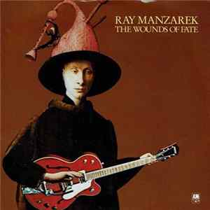 Ray Manzarek - The Wounds Of Fate Album