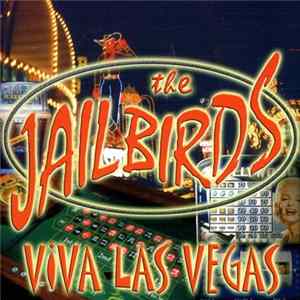 Jailbirds - Viva Las Vegas Album