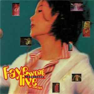 Faye Wong - Faye Wong Live In Concert (王菲最精彩的演唱會) Album