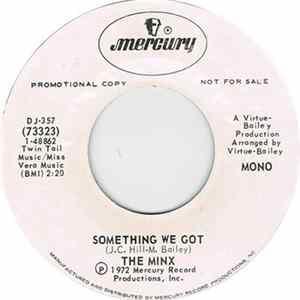 The Minx - Make Love To Me Right Now / Something We Got Album