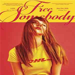 Luna - Free Somebody Album