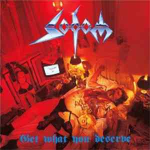 Sodom - Get What You Deserve Album
