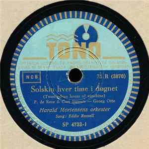 Harald Mortensens Orkester, Eddie Russell, Ole Monty - Solskin Hver Time I Døgnet / Skoma'r Olsens Ragtime-band Album