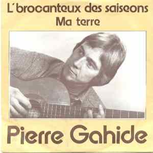 Pierre Gahide - L’brocanteux Des Saiseons Album