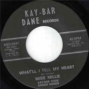Miss Millie , Kay-Bar Dane Ranch Hands - What'll I Tell My Heart Album