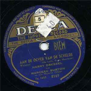 Harry Dressel, Marceau Burton - Aan De Oever Van De Schelde / Weet Je Wat Een Zoentje Is? Album
