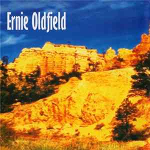 Ernie Oldfield - His Belly's Full Of Beer Album