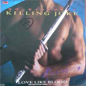 Killing Joke - Love Like Blood Album