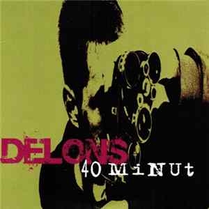 Delons - 40 Minut Album
