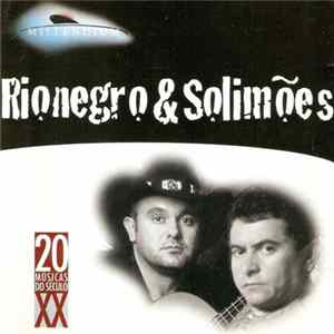 Rionegro & Solimões - Millennium - 20 Músicas Do Século XX Album