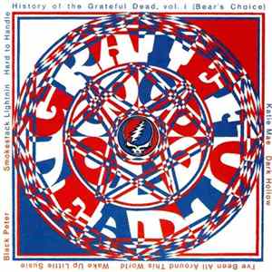 Grateful Dead - History Of The Grateful Dead, Vol. 1 (Bear's Choice) Album
