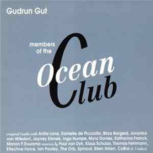 Gudrun Gut - Members Of The Ocean Club Album