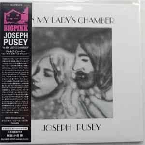 Joseph Pusey - In My Lady's Chamber Album