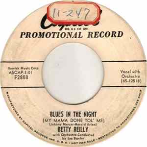 Betty Reilly - Blues In The Night (My Mama Done Tol' Me) Album