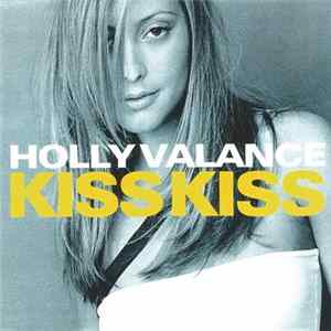 Holly Valance - Kiss Kiss Album