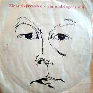 Einar Skjæraasen - Sju Undringens Mil Album